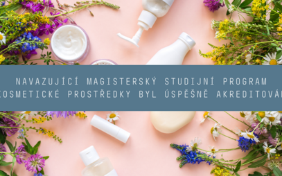 Nový studijní program Kosmetologie a kosmetické prostředky úspěšně prošel akreditací