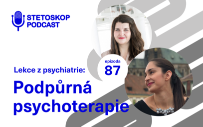 LEKCE Z PSYCHIATRIE: Podpůrná psychoterapie