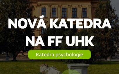 Na FF UHK vznikla nová Katedra psychologie