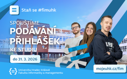 Podejte si přihlášku ke studiu na FIM UHK
