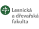 Lesnická a dřevařská fakulta