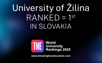 UNIZA získala 1. miesto: Najlepšia univerzita na Slovensku v rebríčku THE WUR 2025